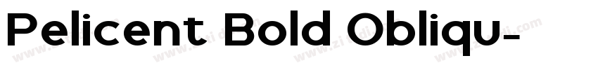 Pelicent Bold Obliqu字体转换 Pelicent Bold Obliqu字体转换